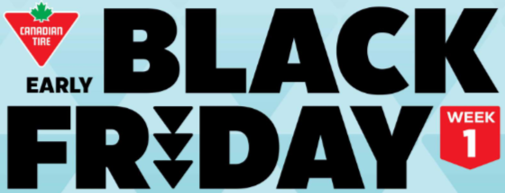 Shop Week 1 of Canadian Tire's Early Black Friday Deals Now!